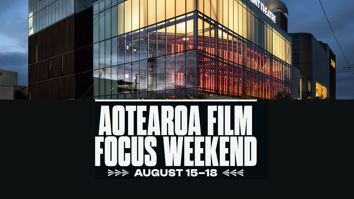 Aotearoa Film Focus Weekend